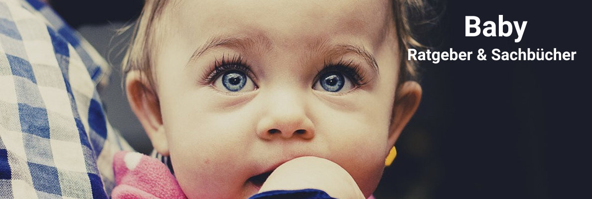 Baby Sachbücher und Ratgeber